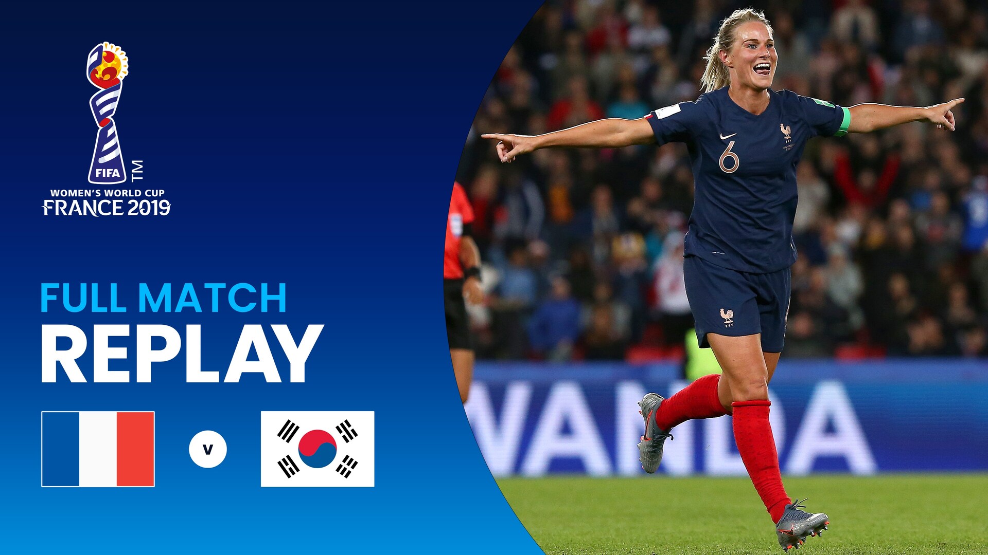 France v Korea Republic | Group A | FIFA Women's World Cup France 2019™ | Full Match Replay