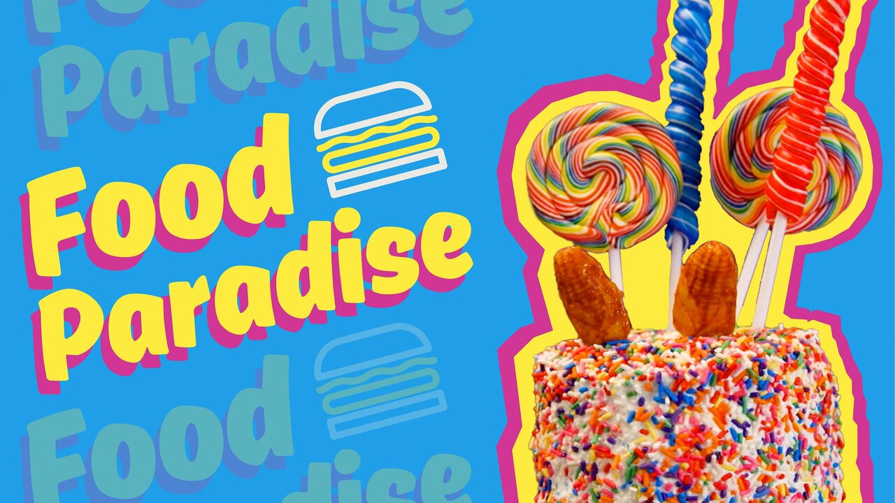 Food Paradise: Food On Fire