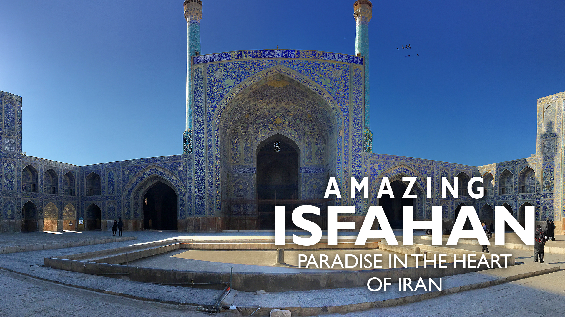 Amazing Isfahan
