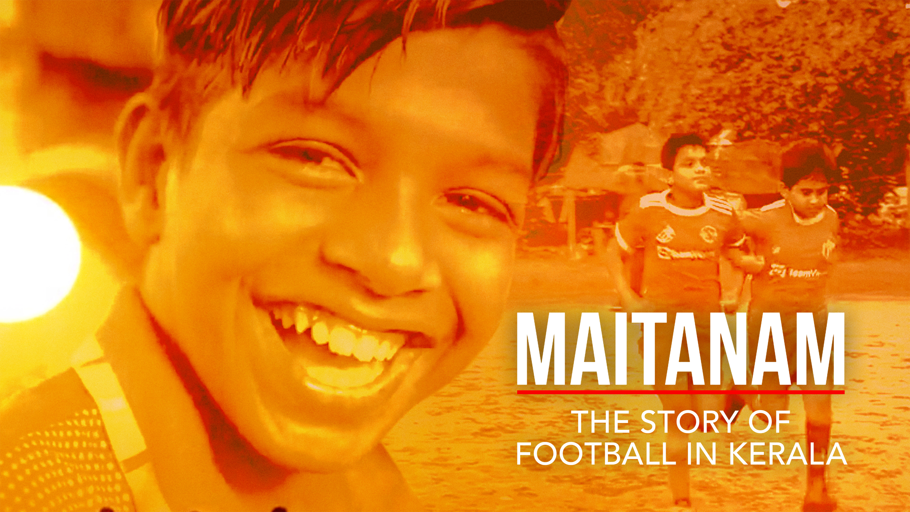 Maitanam - The Story of Football in Kerala