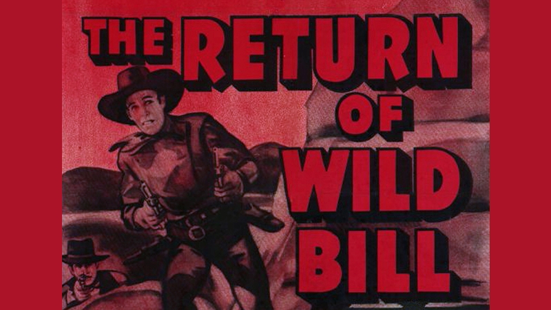 The Return Of Wild Bill