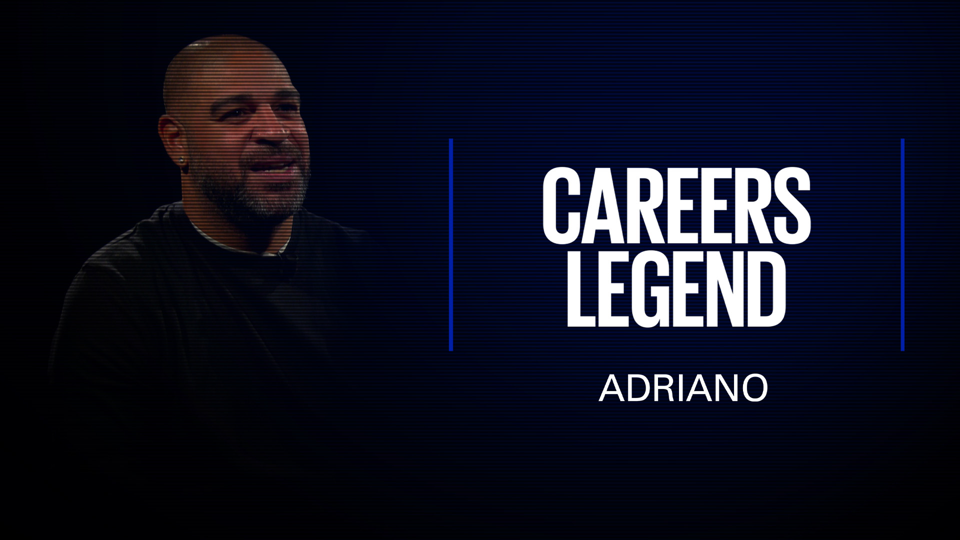 Careers Legend Adriano 2021 22