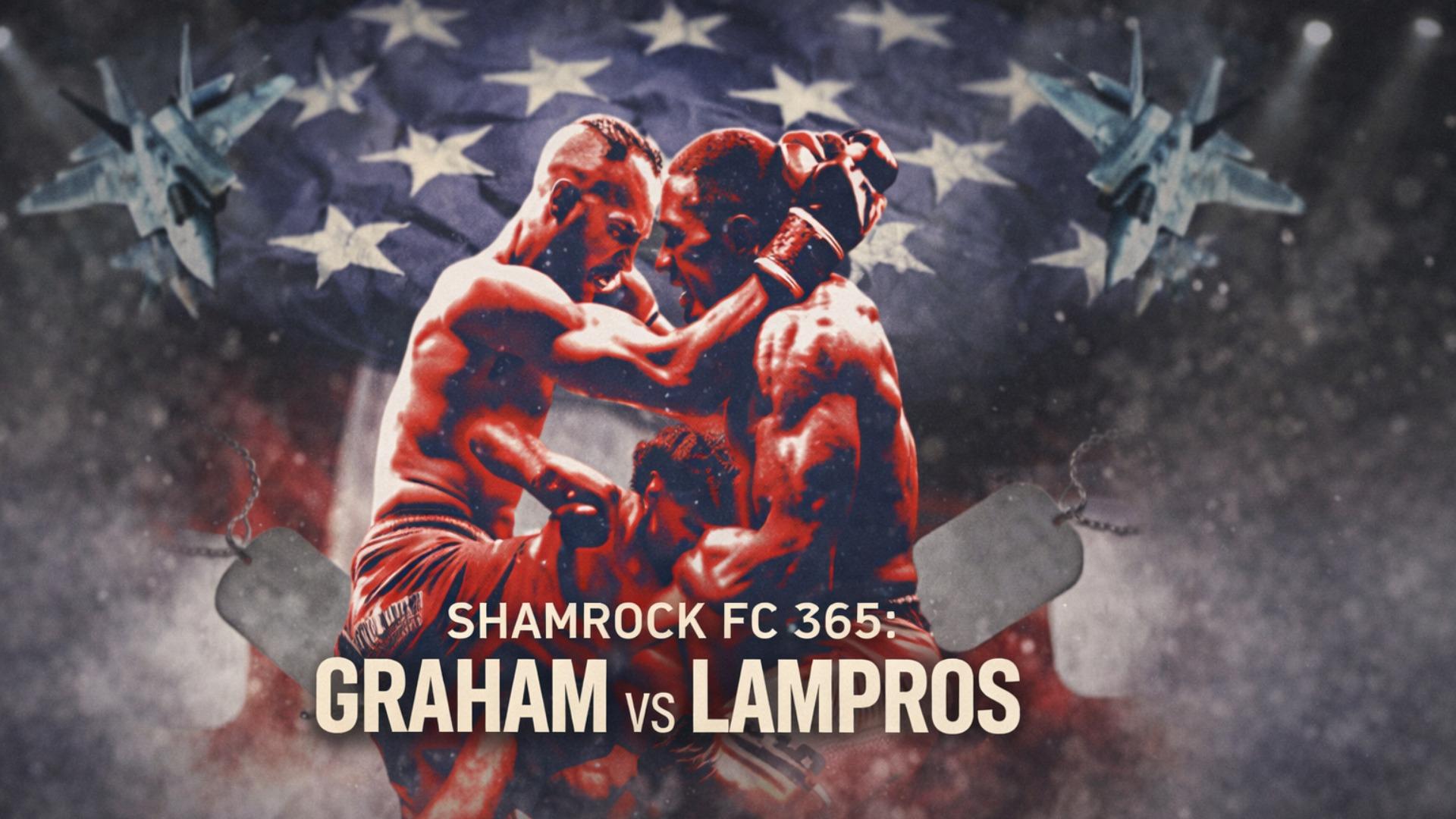 Shamrock FC 365: Graham vs Lampros