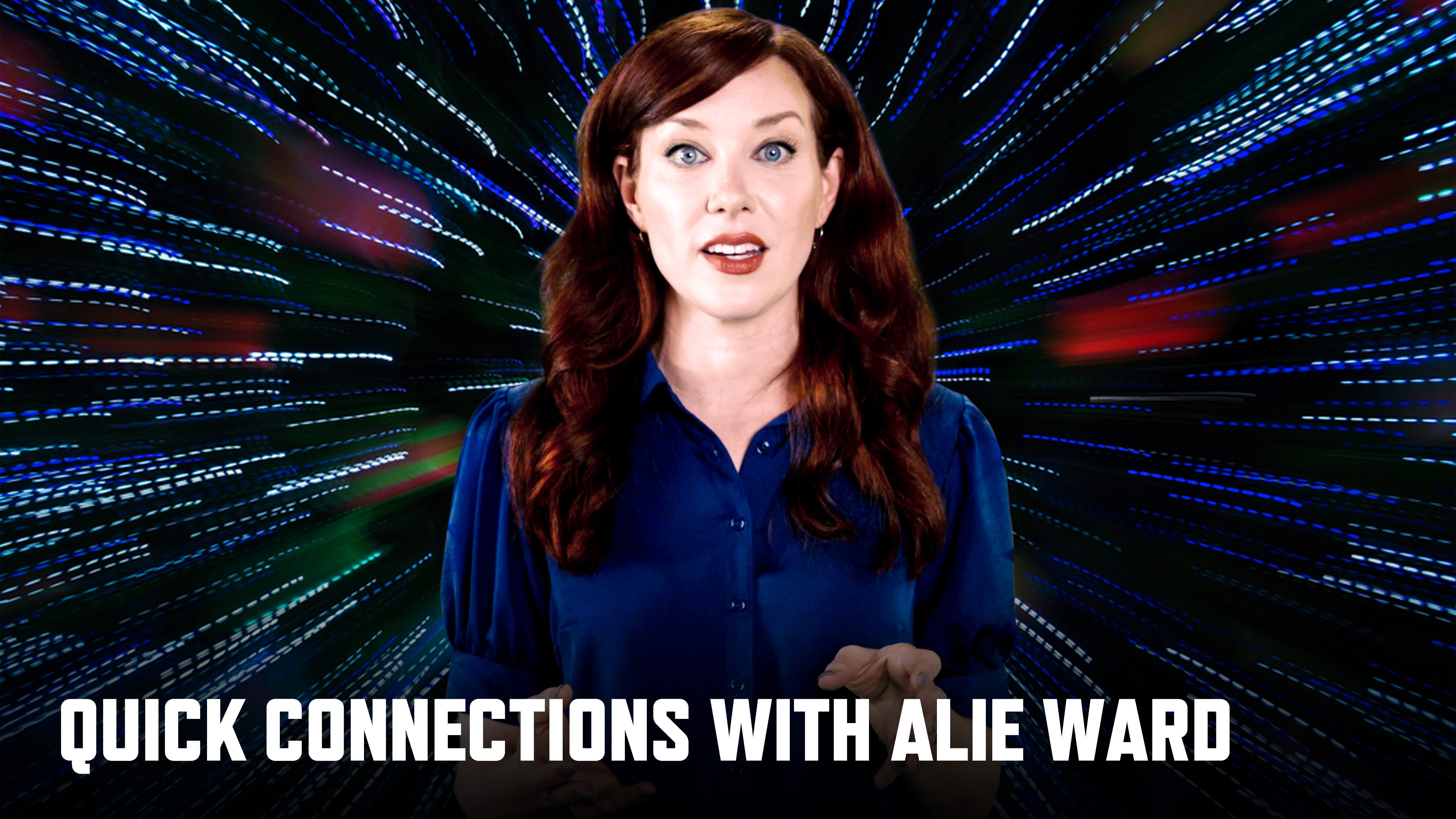Quick Connections with Alie Ward