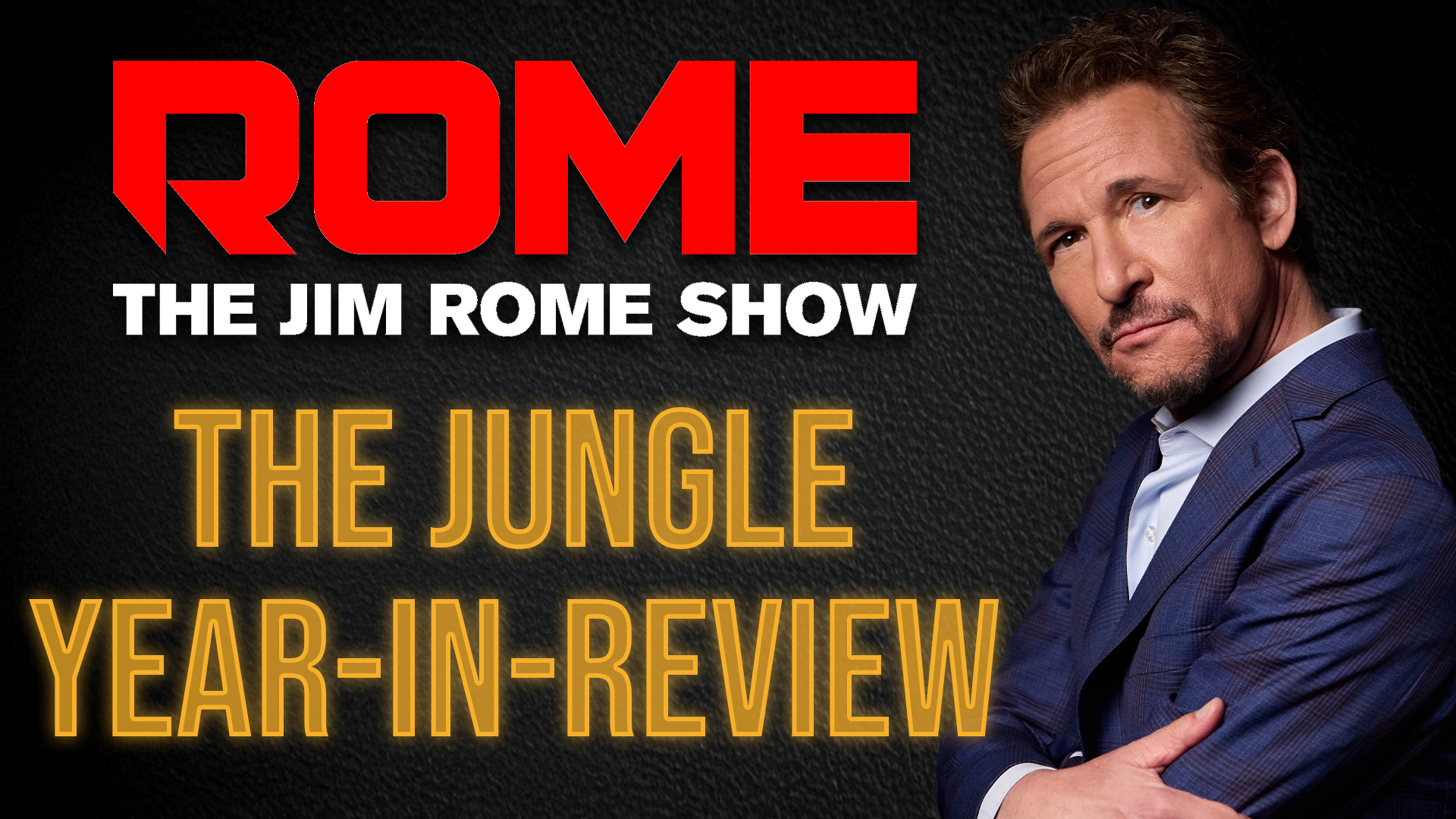 Jim Rome Show Replay - The Jungle Year in Review