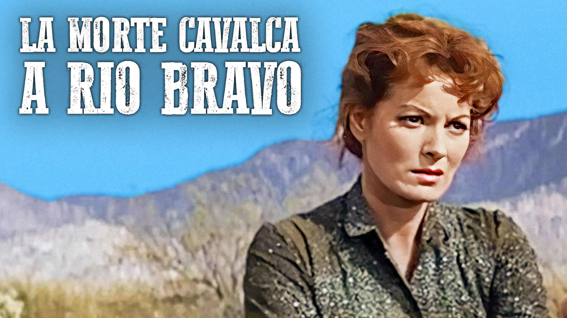 La morte cavalca a Rio Bravo