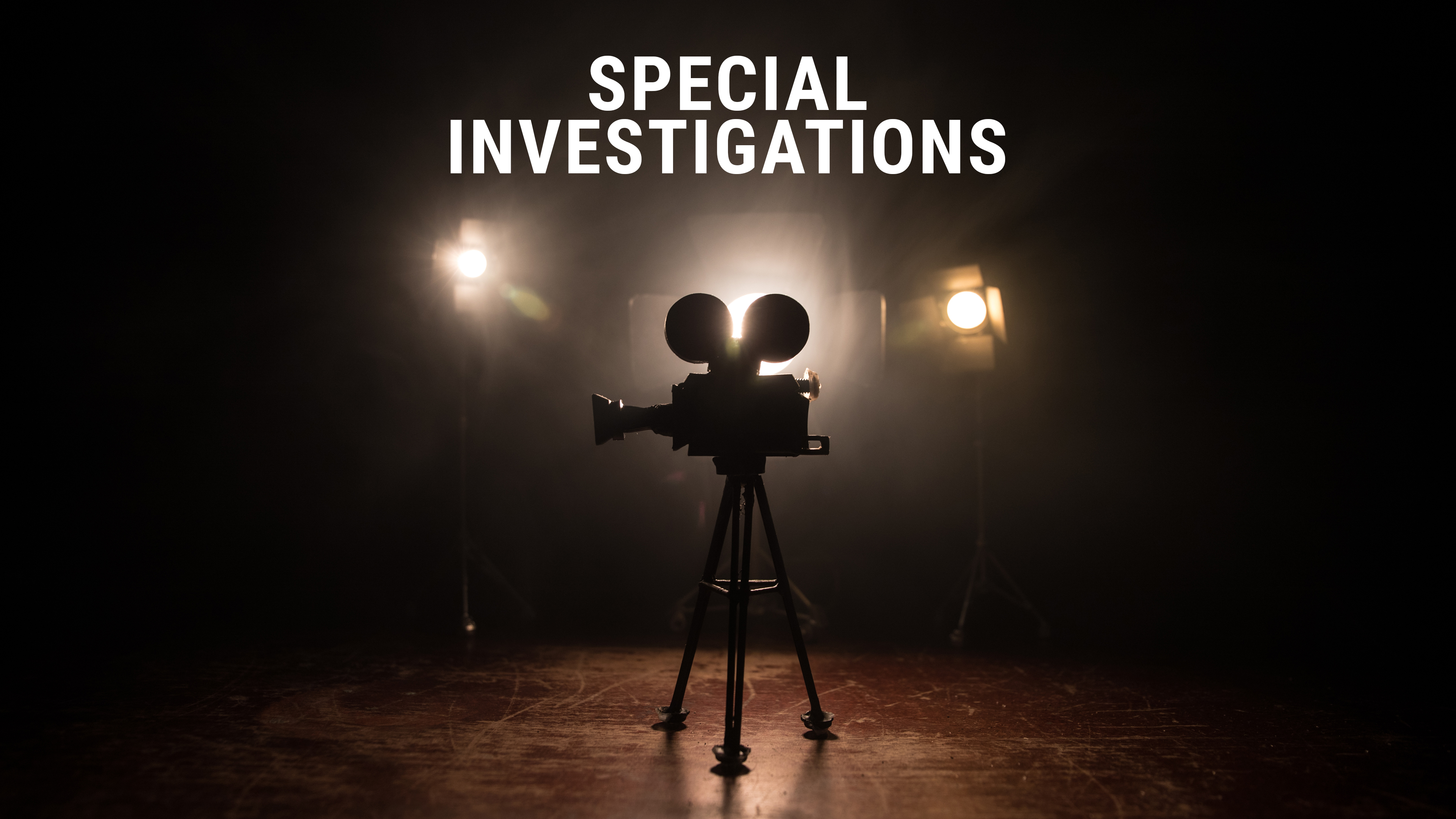 Special Investigations
