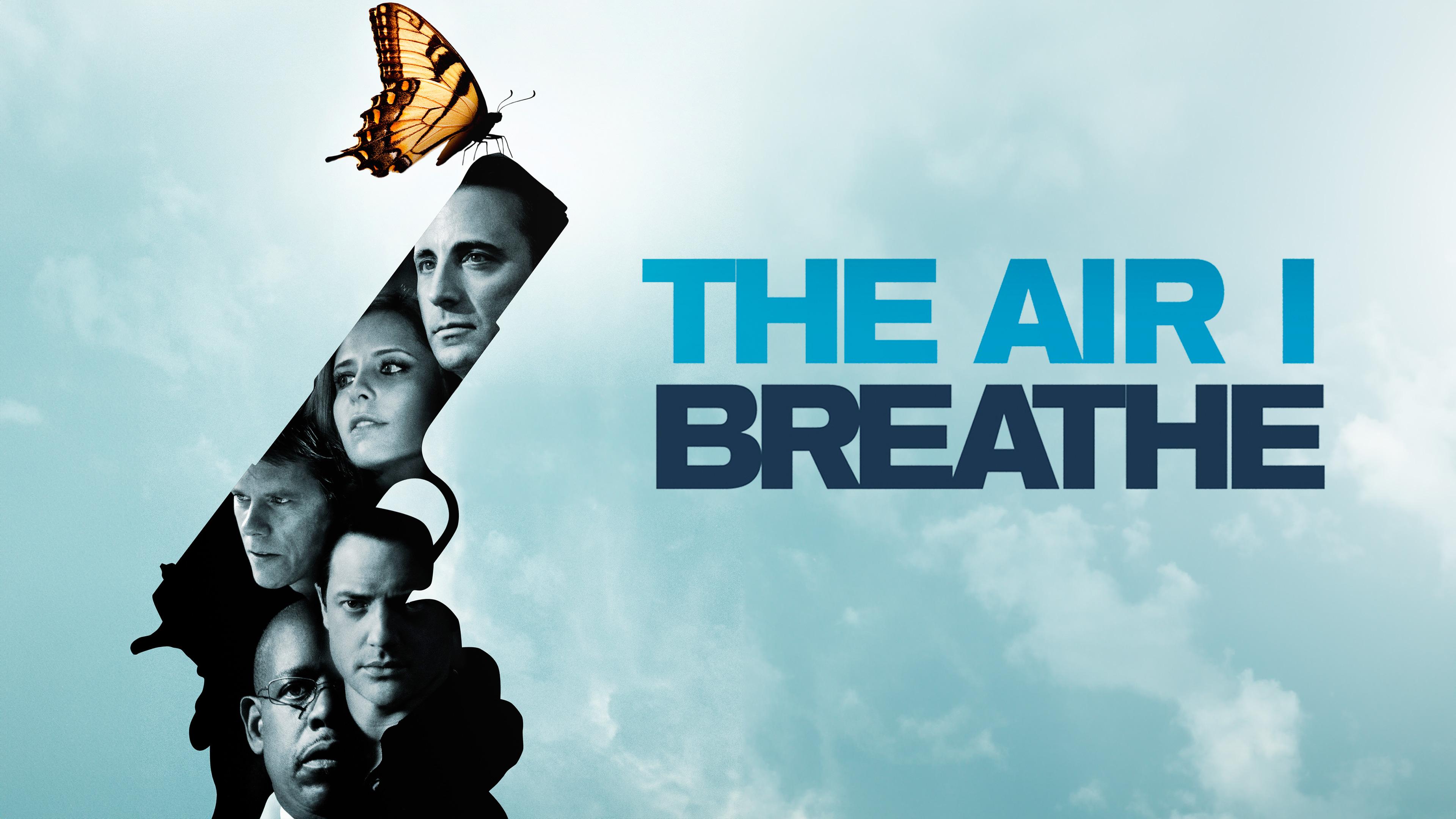 The Air I Breathe