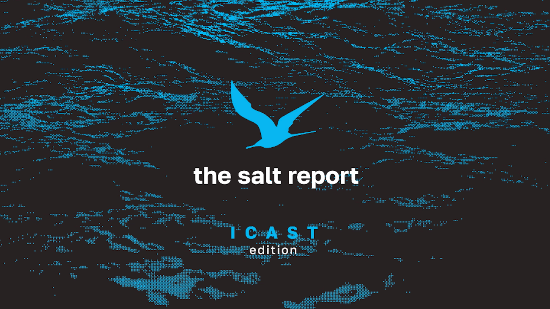 The Salt Report