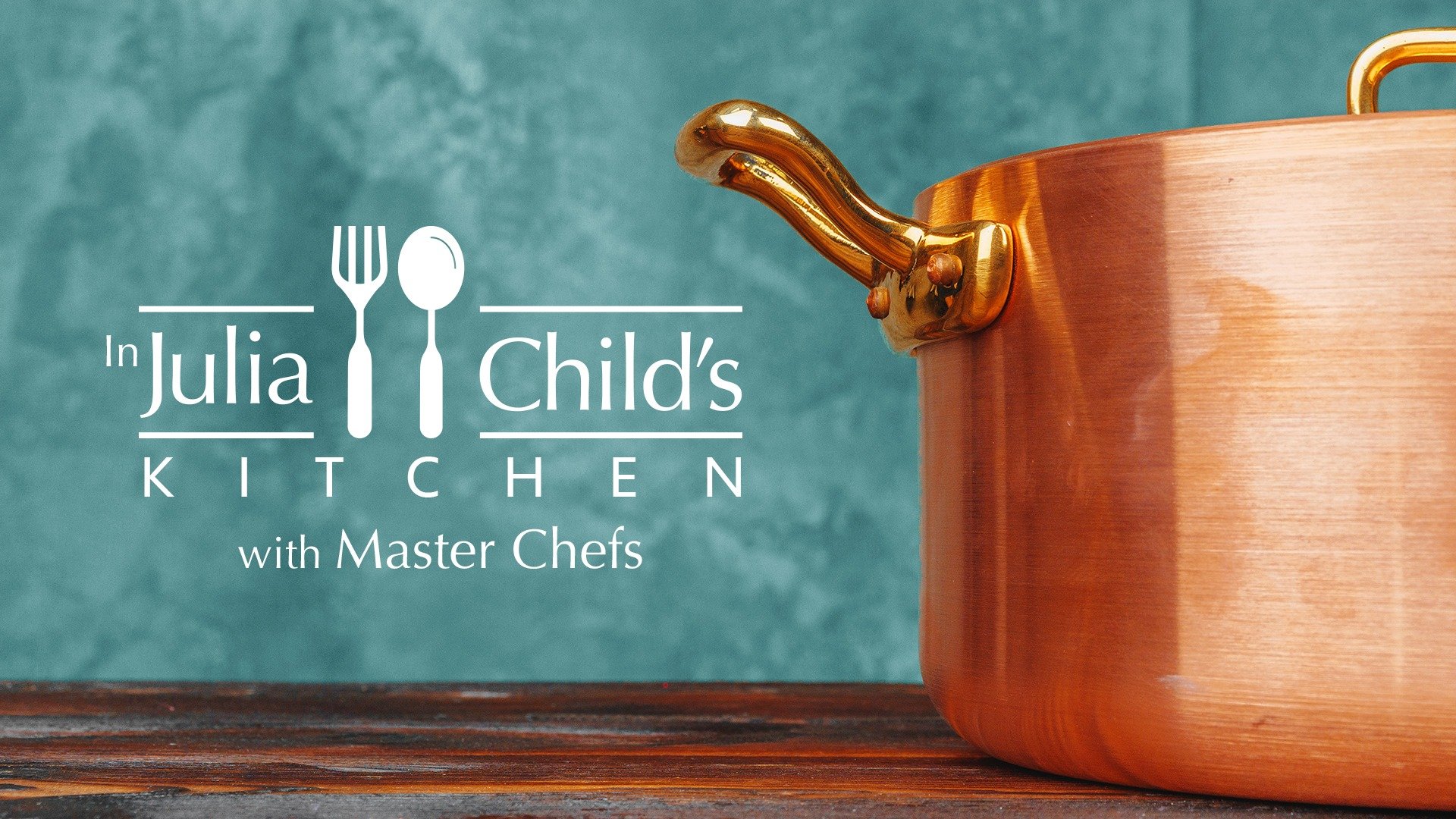 In Julia's Kitchen With Master Chefs