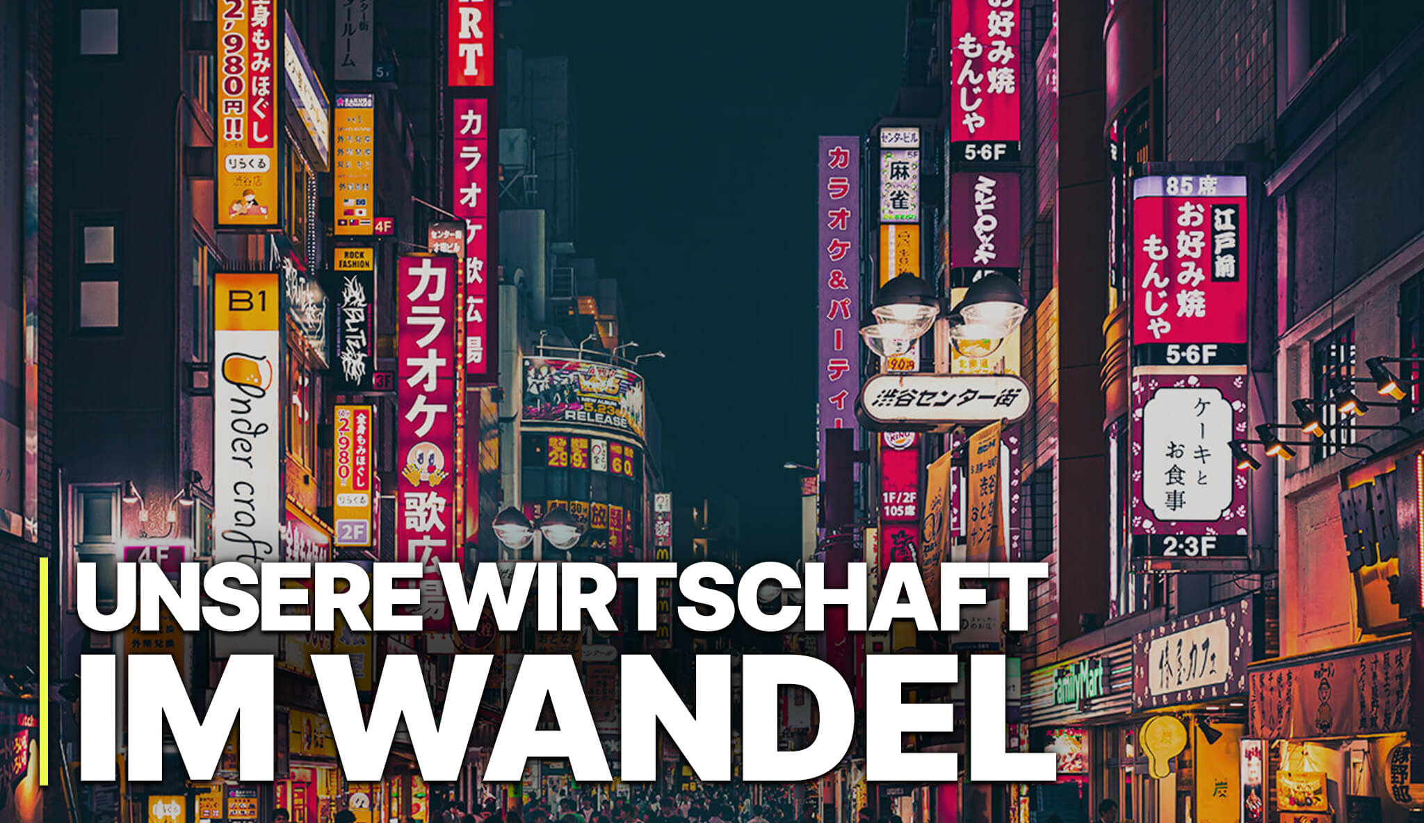 Unsere Wirtschaft im Wandel