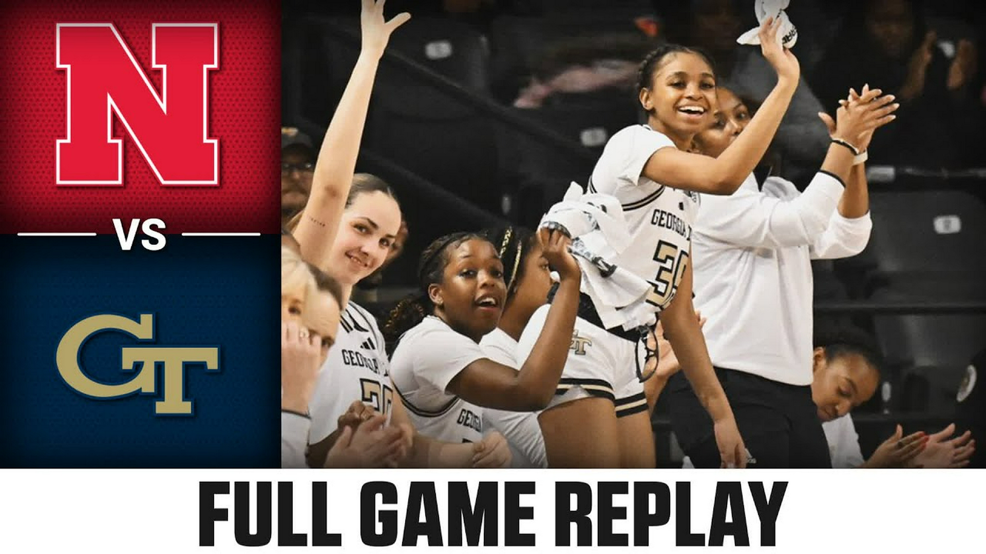 Nebraska vs. Georgia Tech (12.21.24) WBB Replay