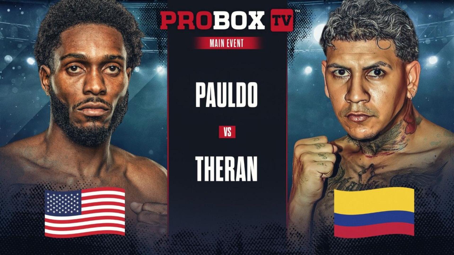 ProBox: Pauldo vs Theran
