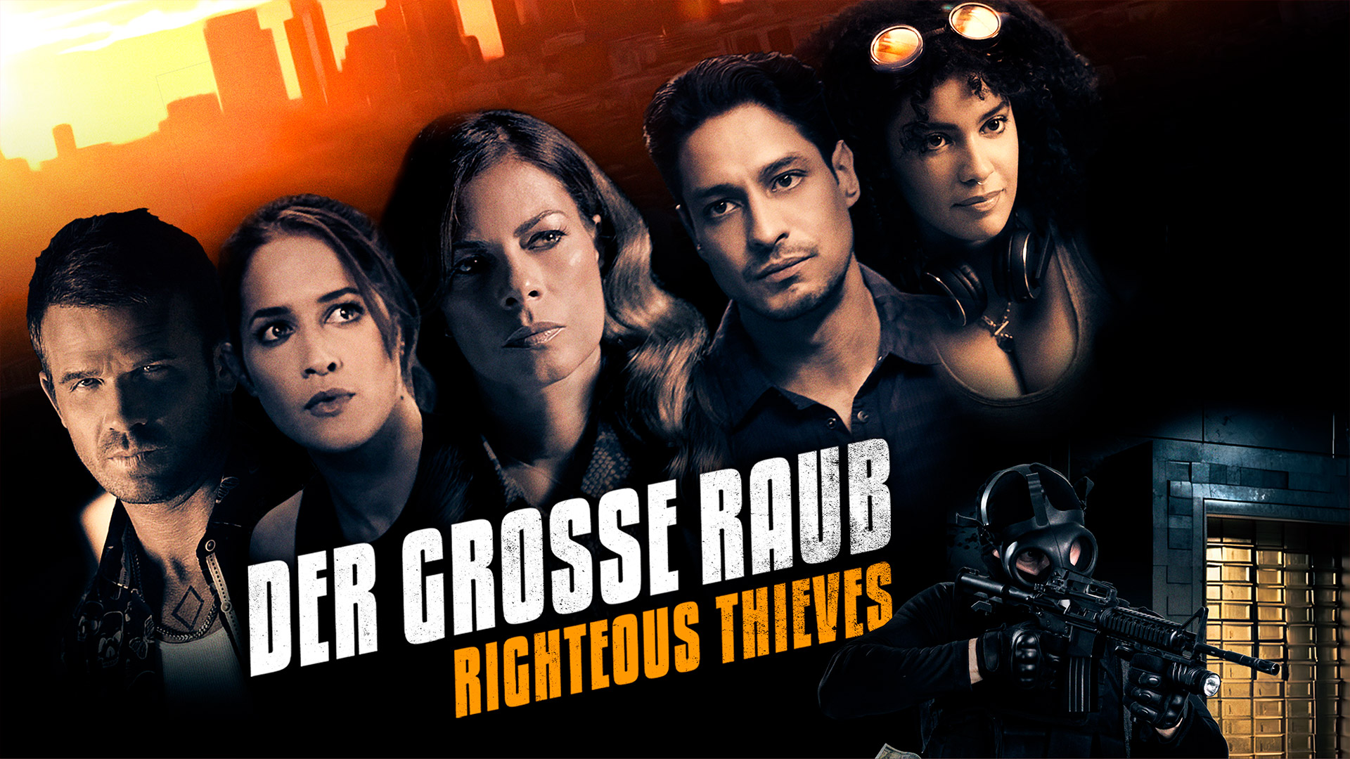 Der große Raub: Righteous Thieves