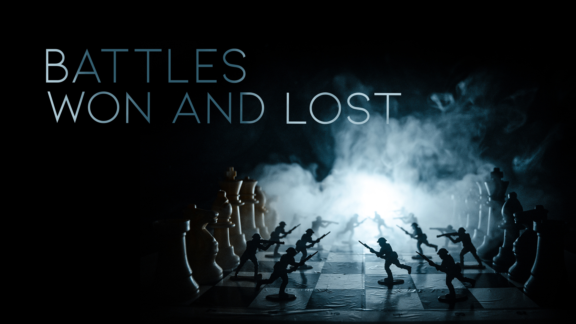 Battles Won And Lost