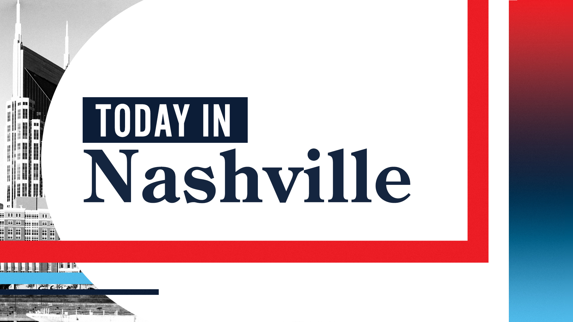 Today in Nashville