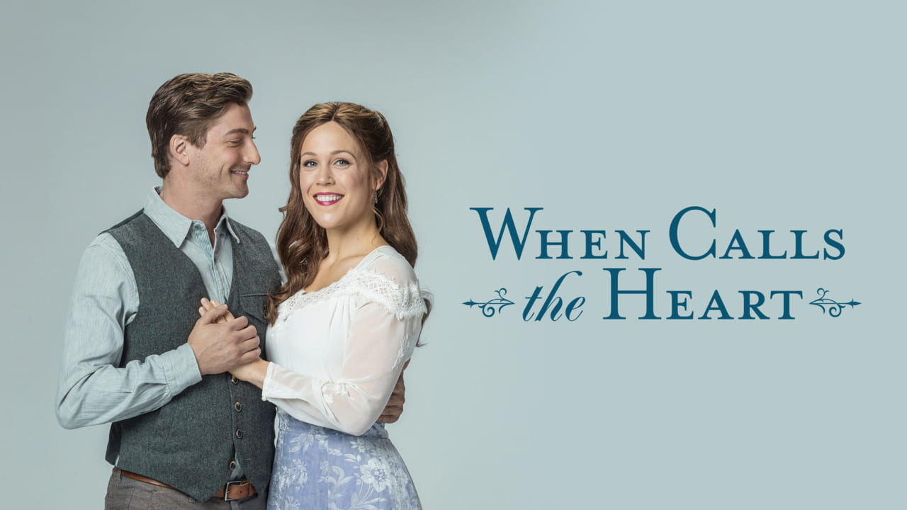 When Calls the Heart