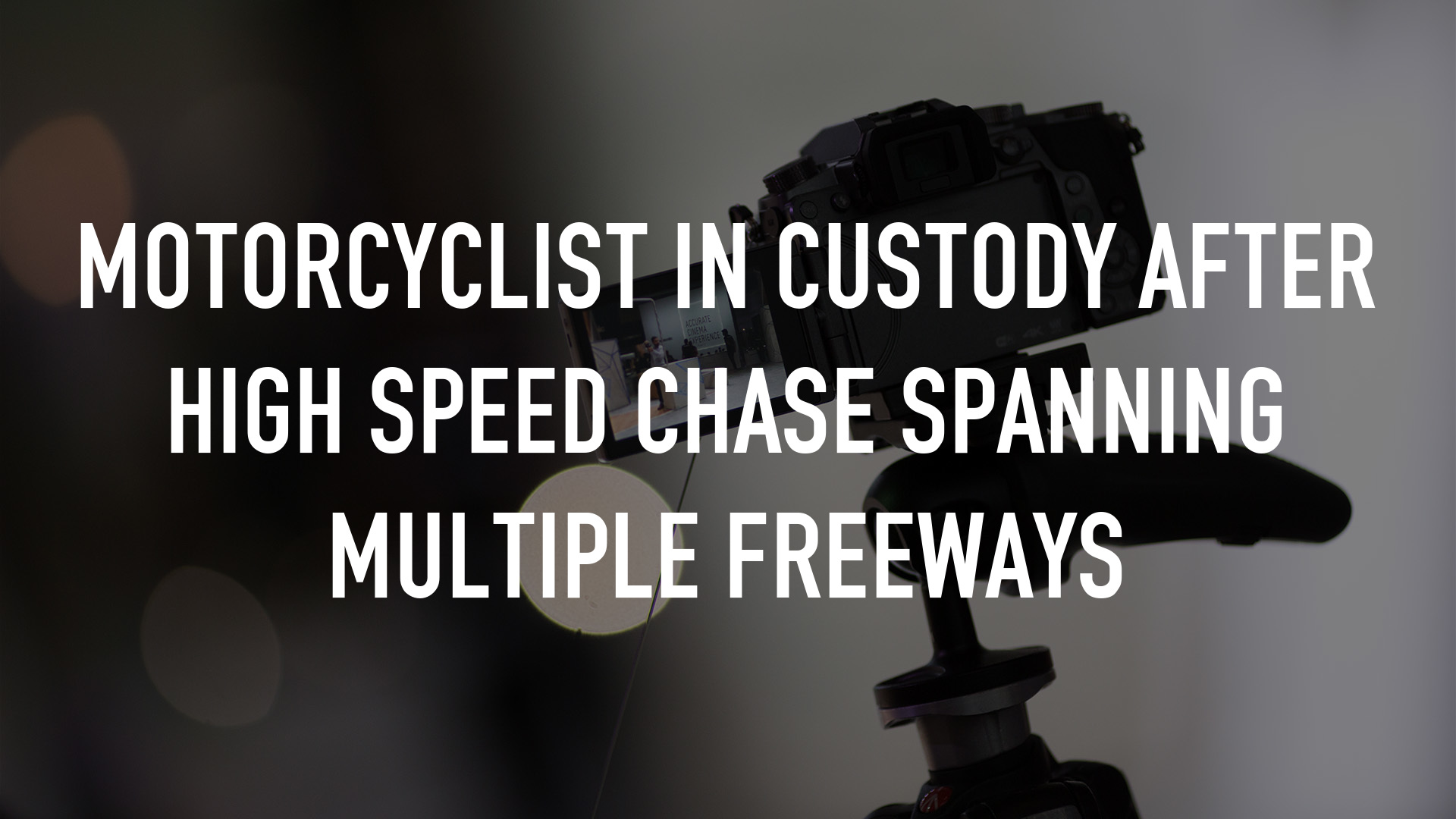 Motorcyclist in Custody After High Speed Chase Spanning Multiple Freeways