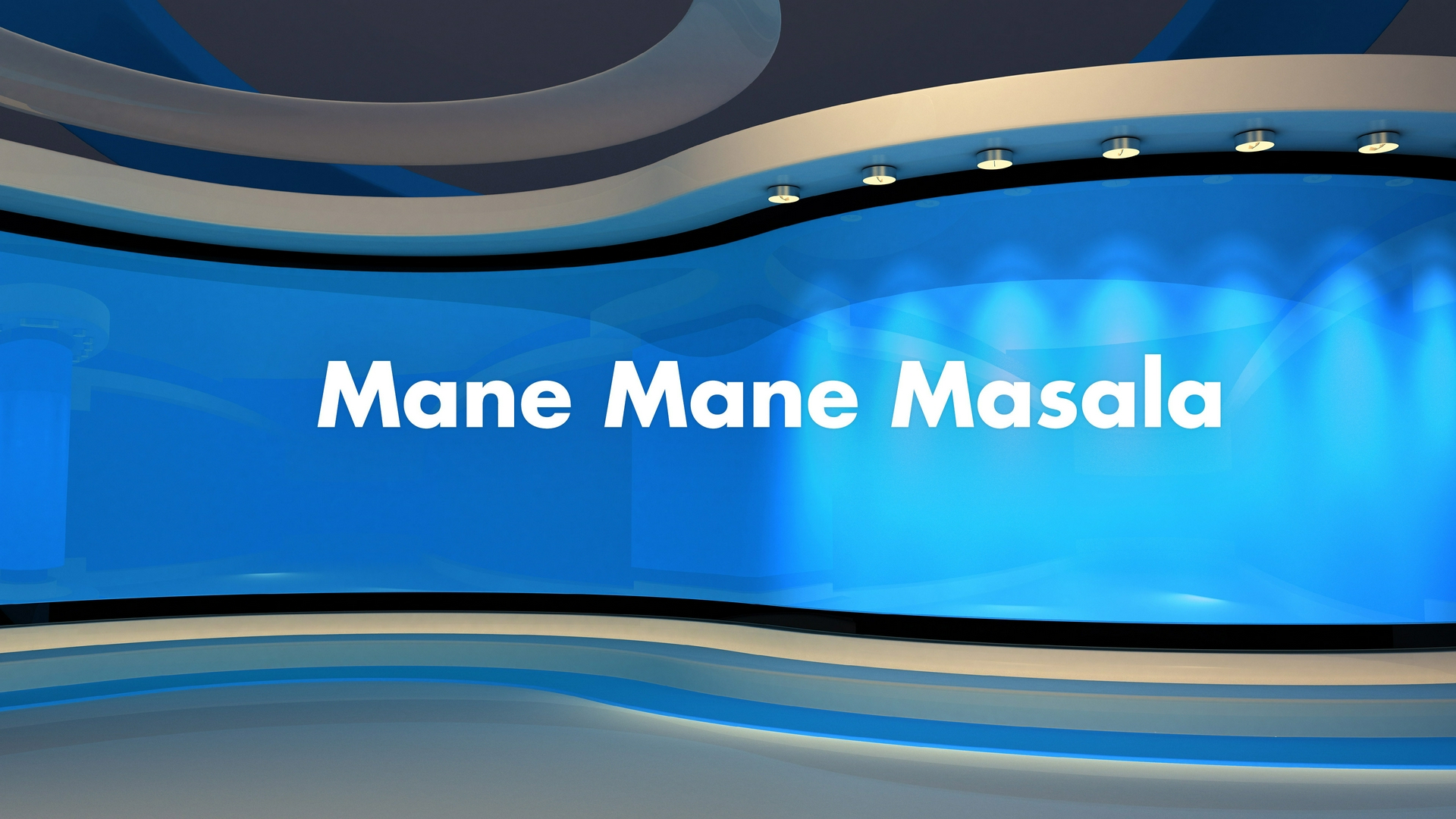 Mane Mane Masala