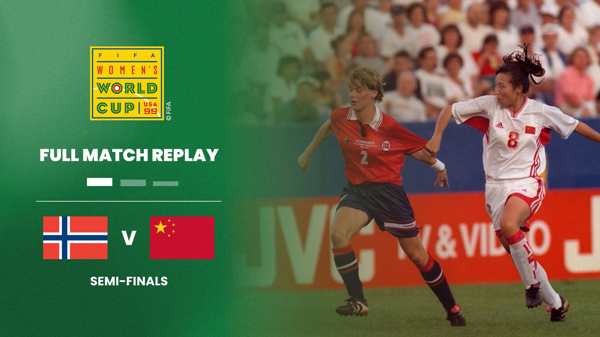 Norway v China PR | Semi-finals | FIFA Women's World Cup USA 1999™ | Full Match Replay