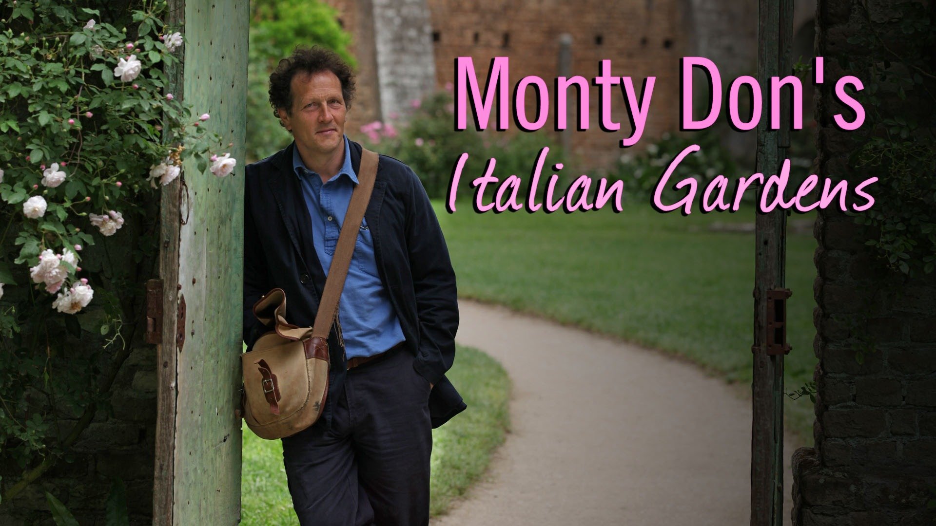 Monty Don's Italian Gardens