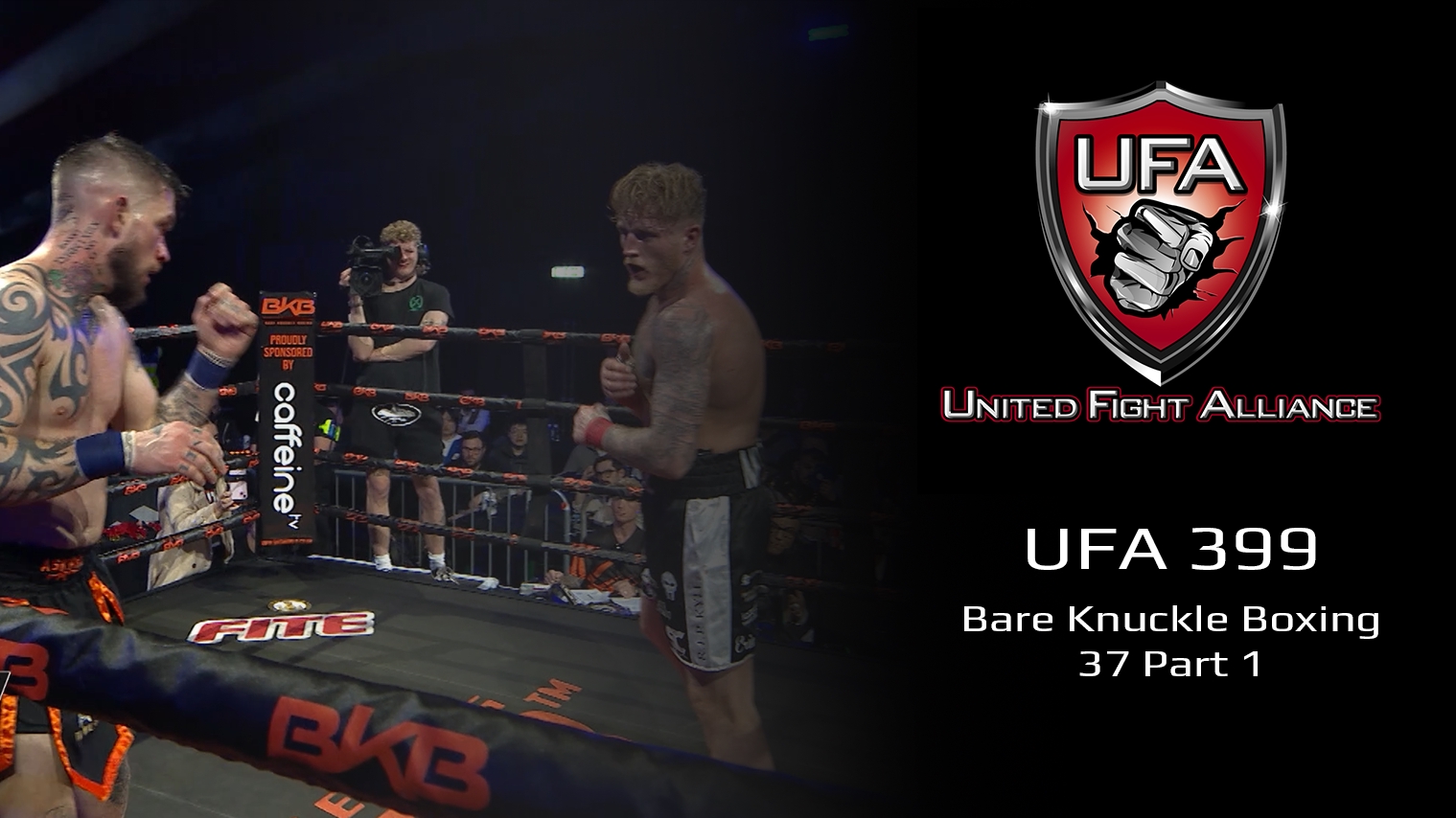 UFA 399 - Bare Knuckle Boxing 37 part 1