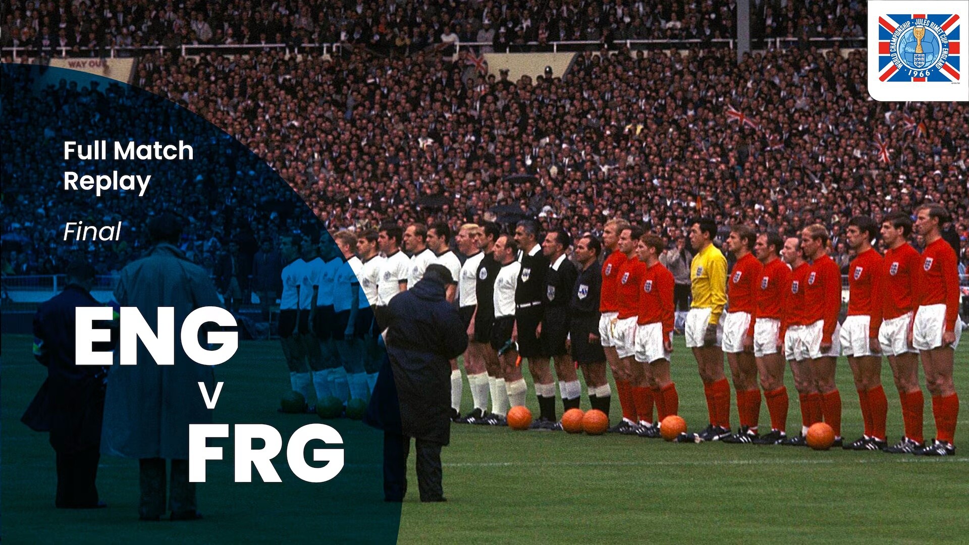 England v Germany FR | Final | 1966 FIFA World Cup England™ | Full Match Replay