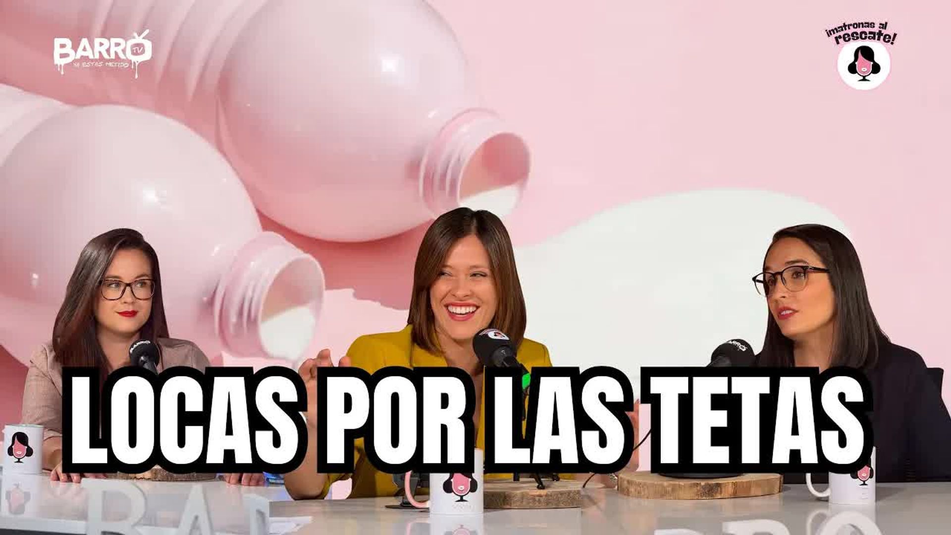 “Lactancia: el poder que nos negaron | Matronas al Rescate”