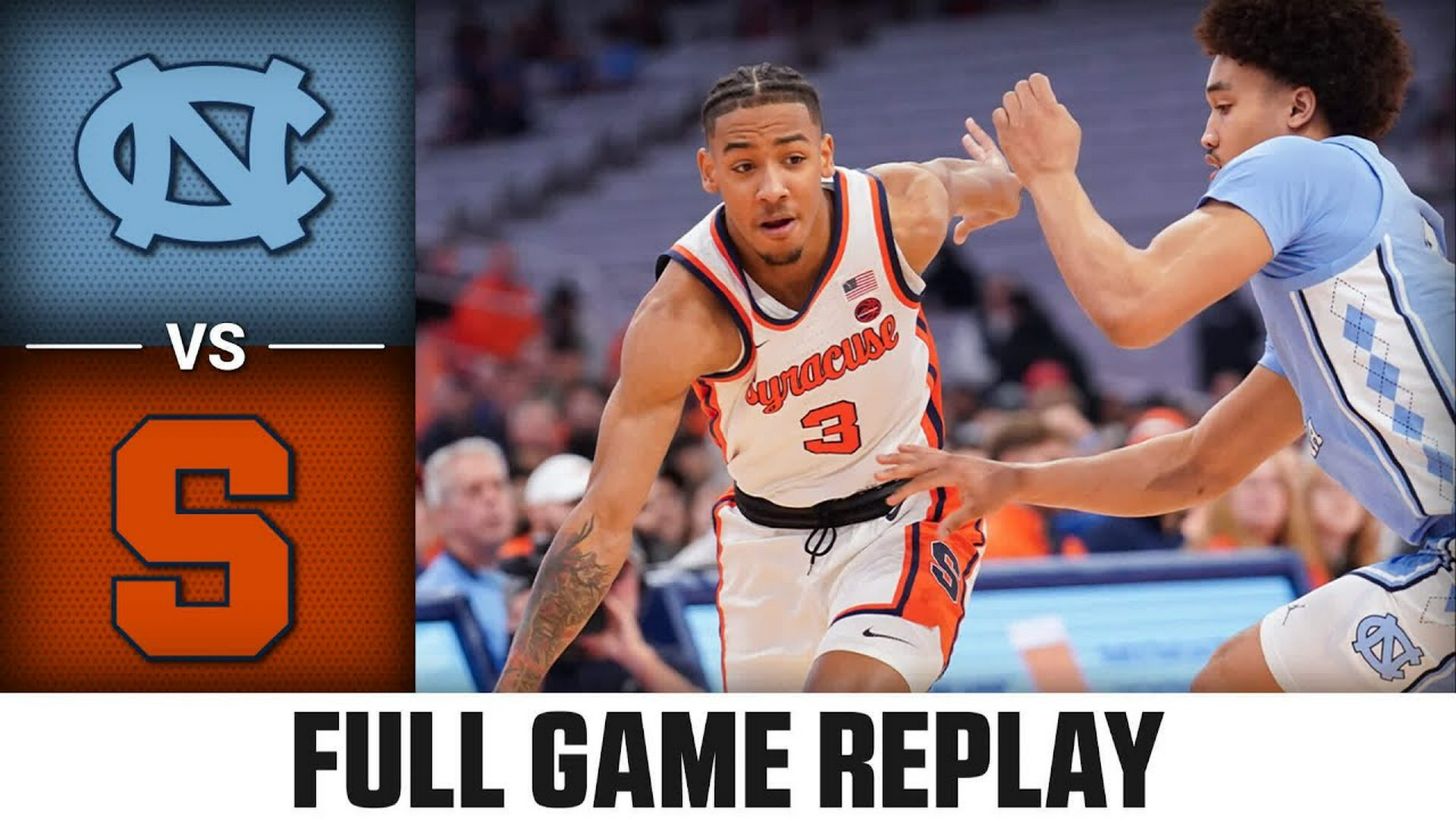 North Carolina vs. Syracuse (2.13.24) MBB Replay
