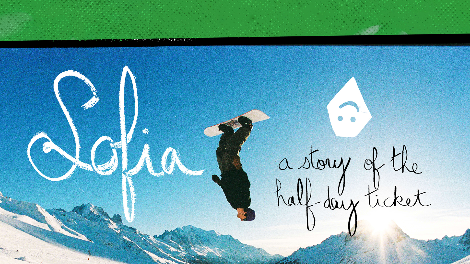 Sofia: A Story of the Half-Day Ticket