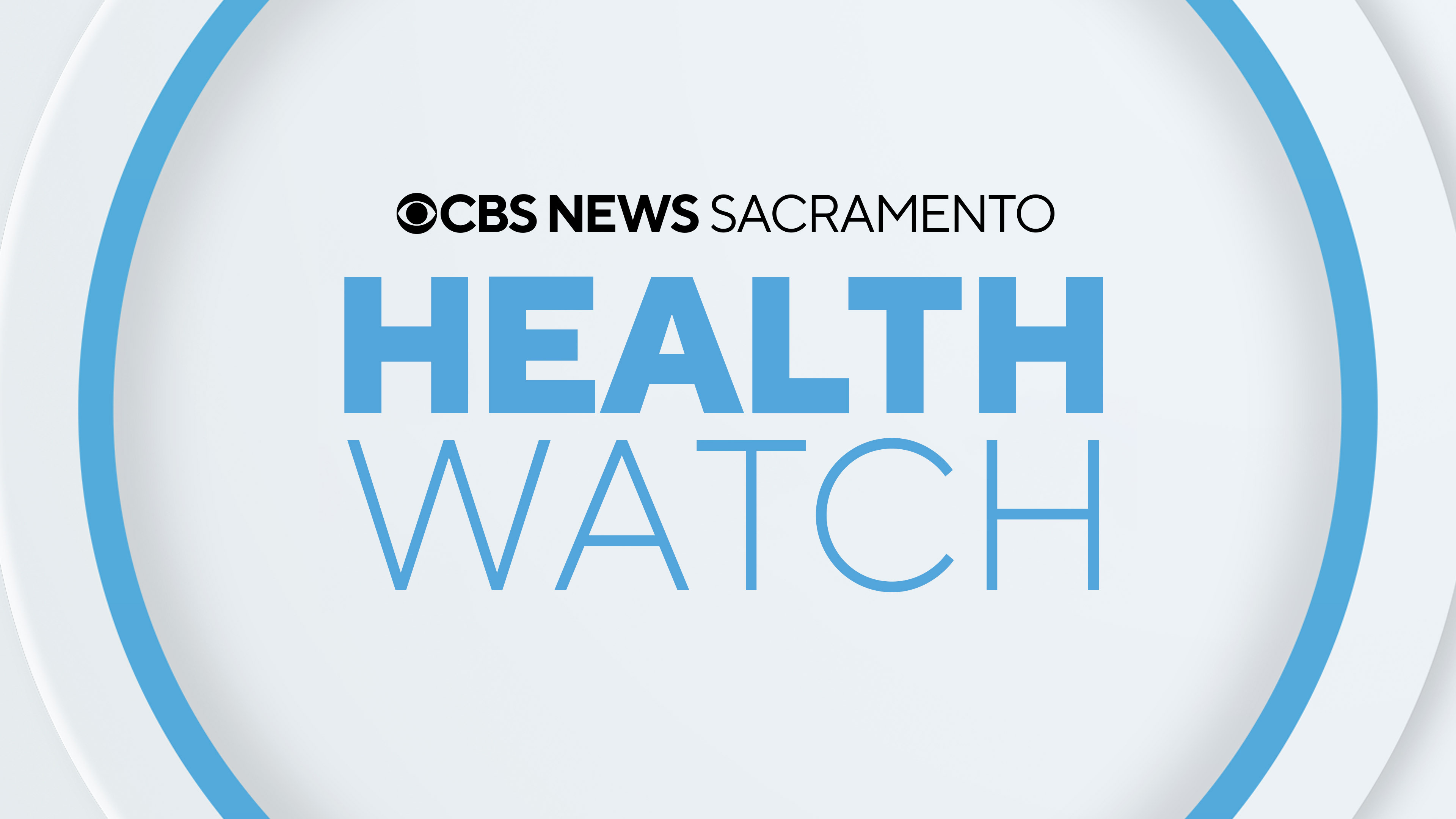 Health Watch on CBS News Sacramento