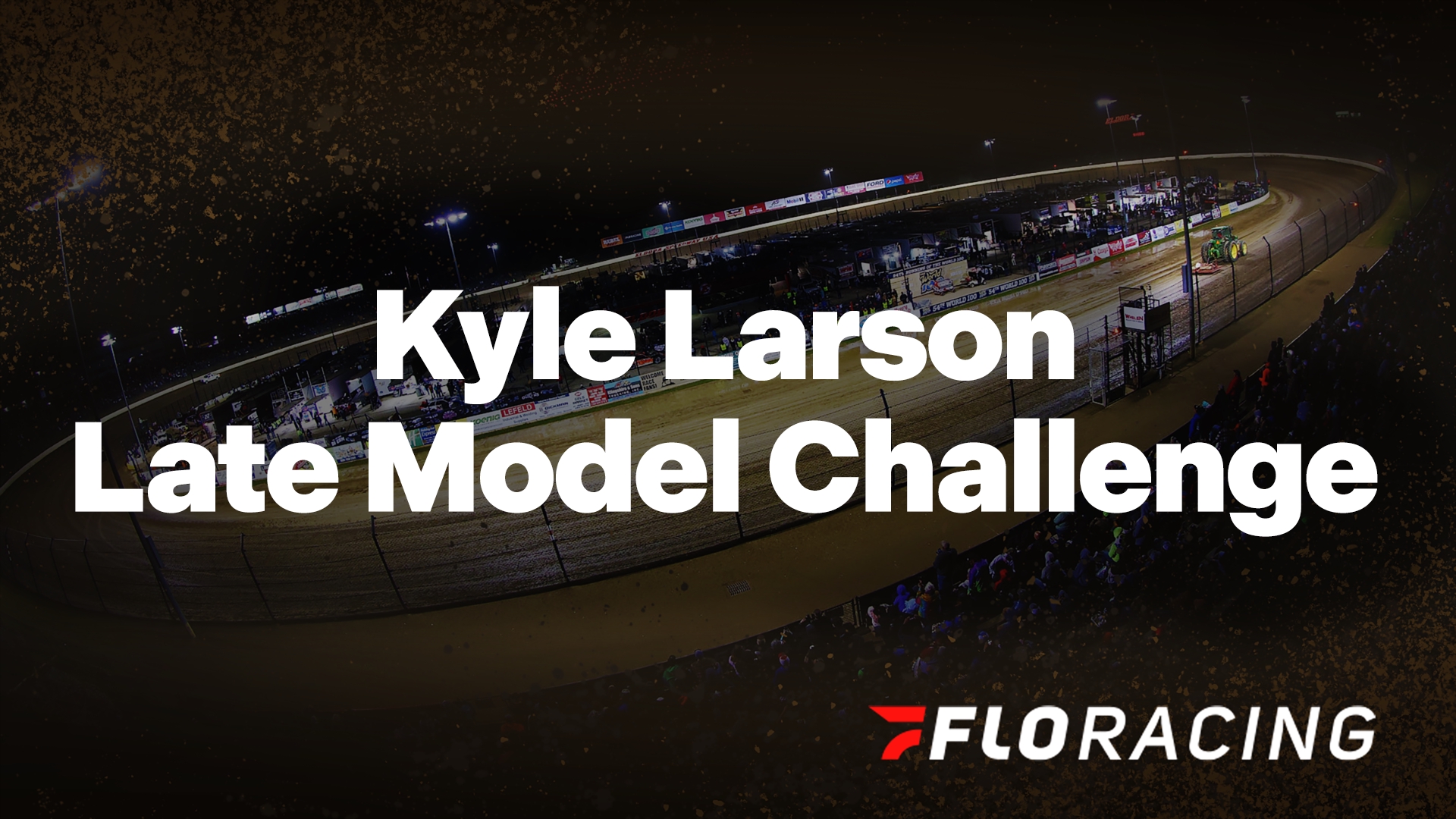 Kyle Larson Late Model Challenge