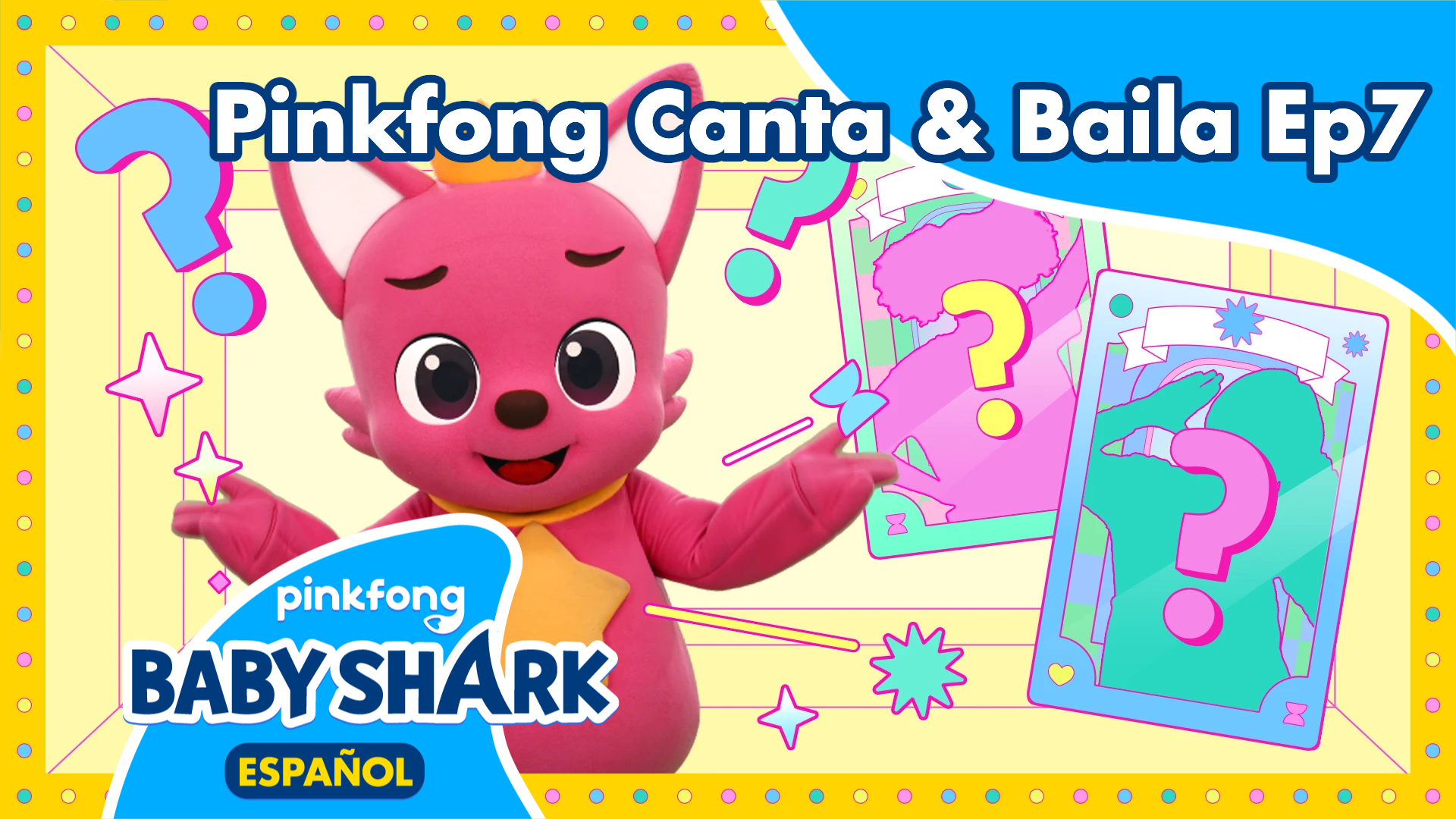 Pinkfong Canta & Baila Ep7