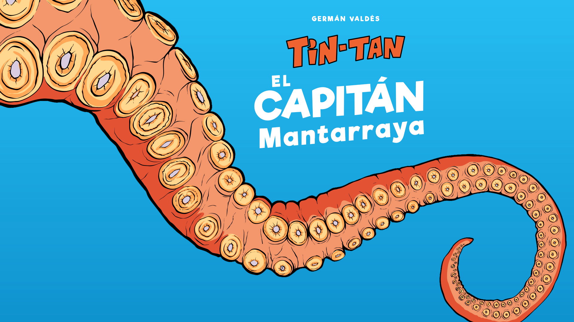 El Capitán Mantarraya