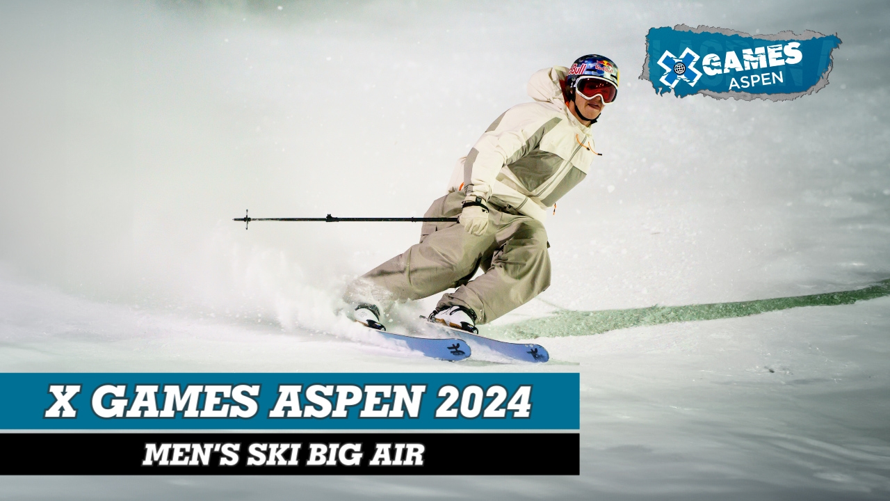 X Games Aspen 2024: Men's Ski Big Air