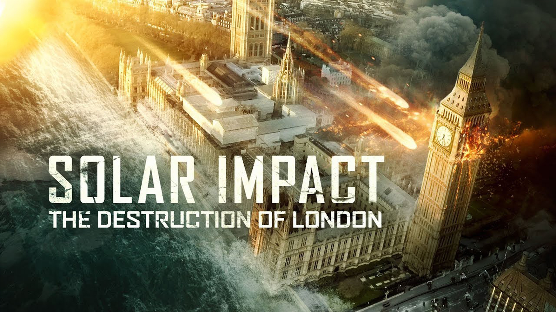 Solar Impact: The Destruction of London