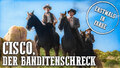 Cisco, der Banditenschreck