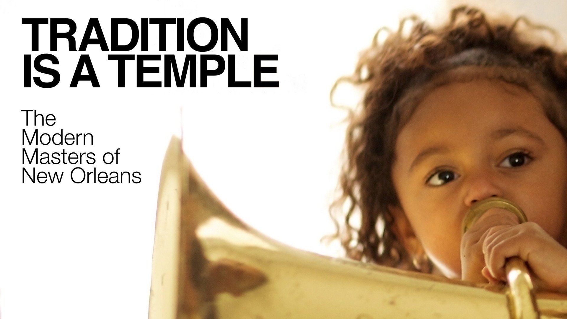 Tradition Is a Temple: The Modern Masters of New Orleans