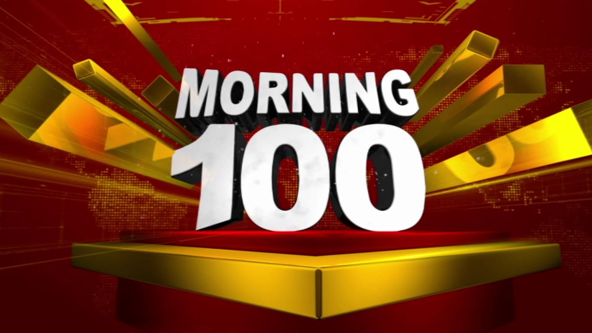 Morning 100