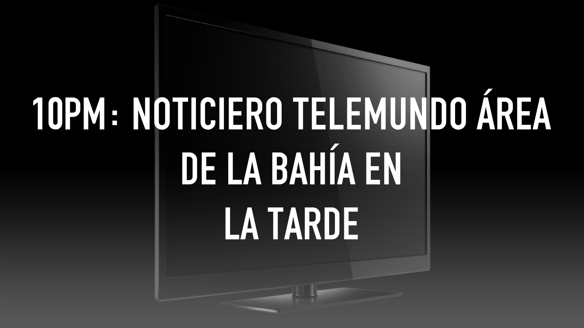 10pm: Noticiero Telemundo área de la bahía en la Tarde