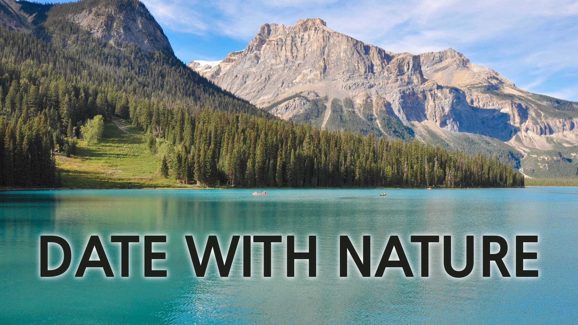 Date With Nature