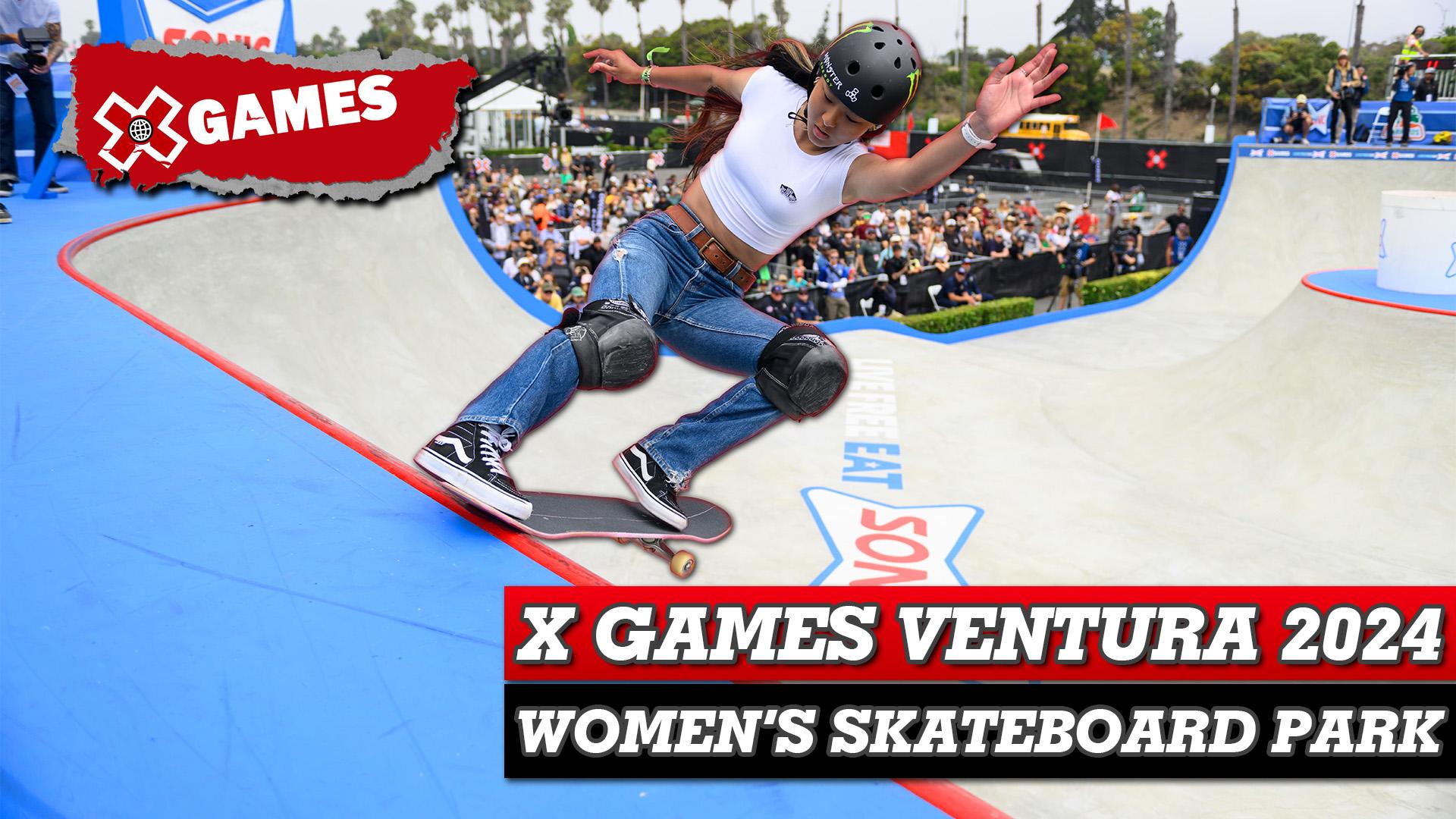 X Games Ventura 2024: Women's Skateboard Park