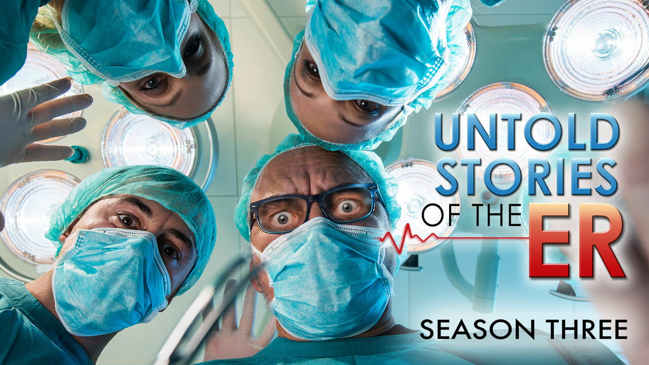 Untold Stories of the ER