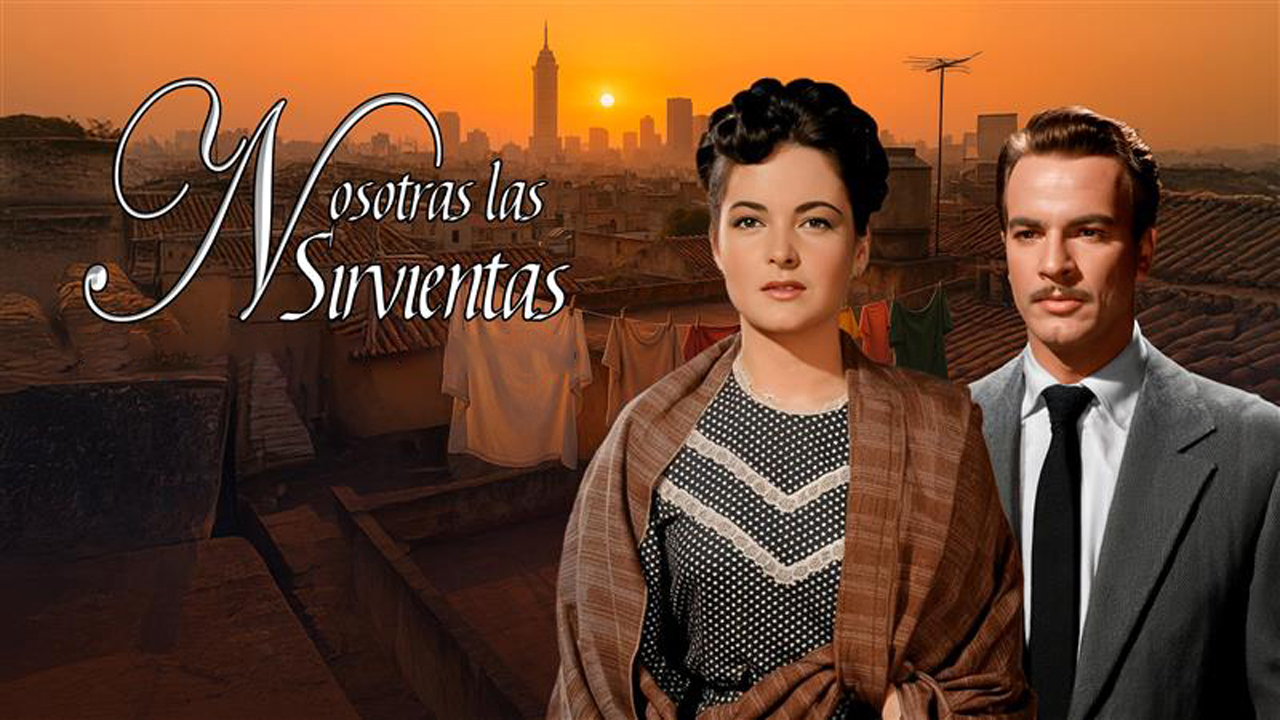 Nosotras las sirvientas