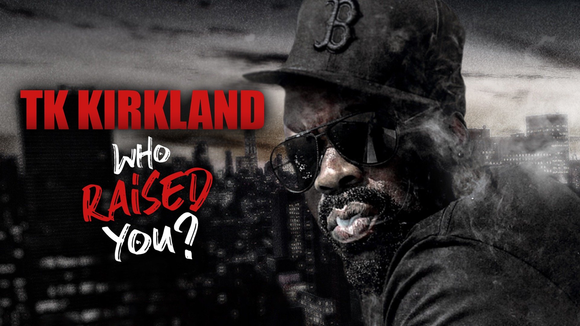 TK Kirkland: Who Raised You