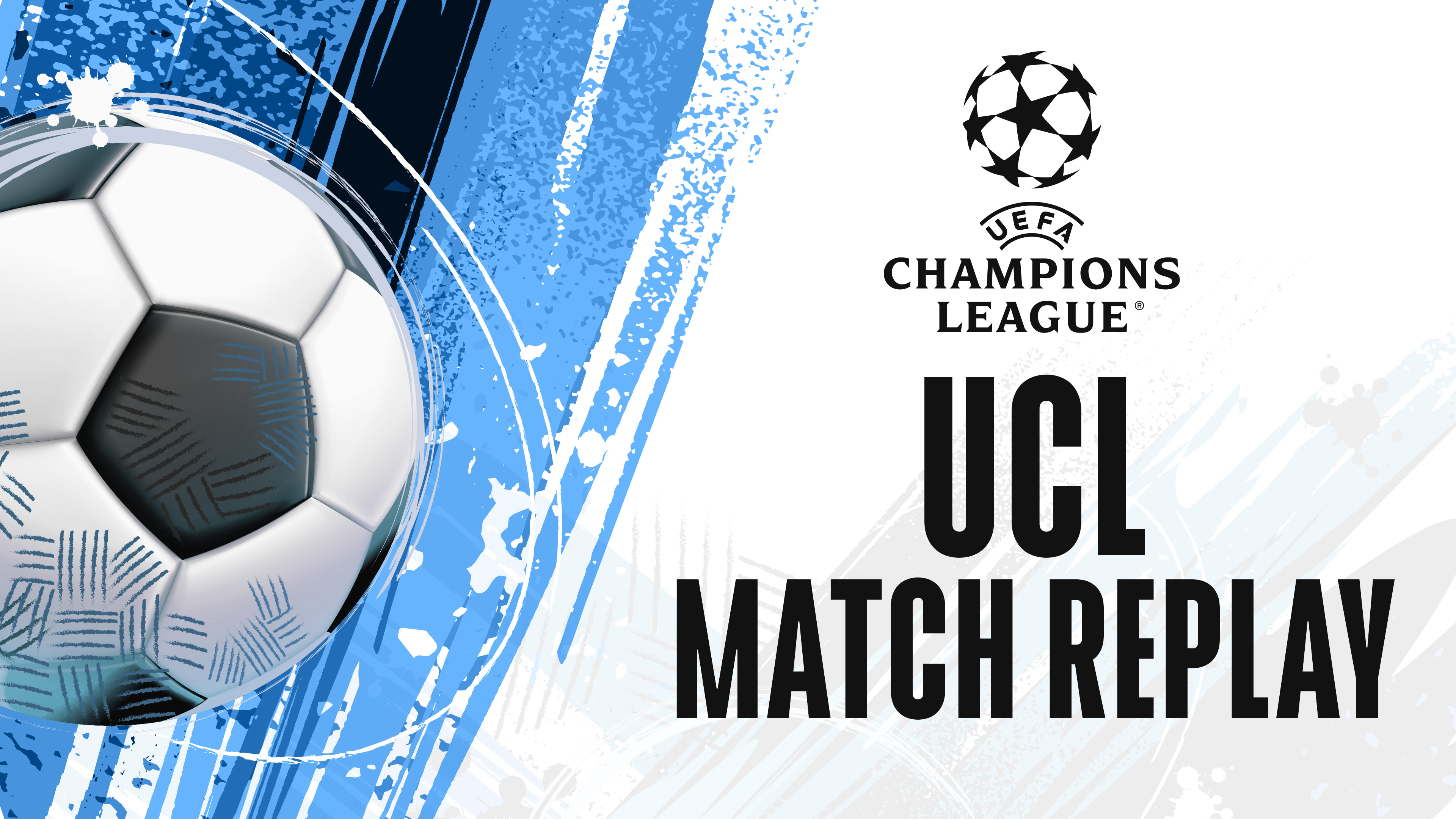 UCL Match Replay
