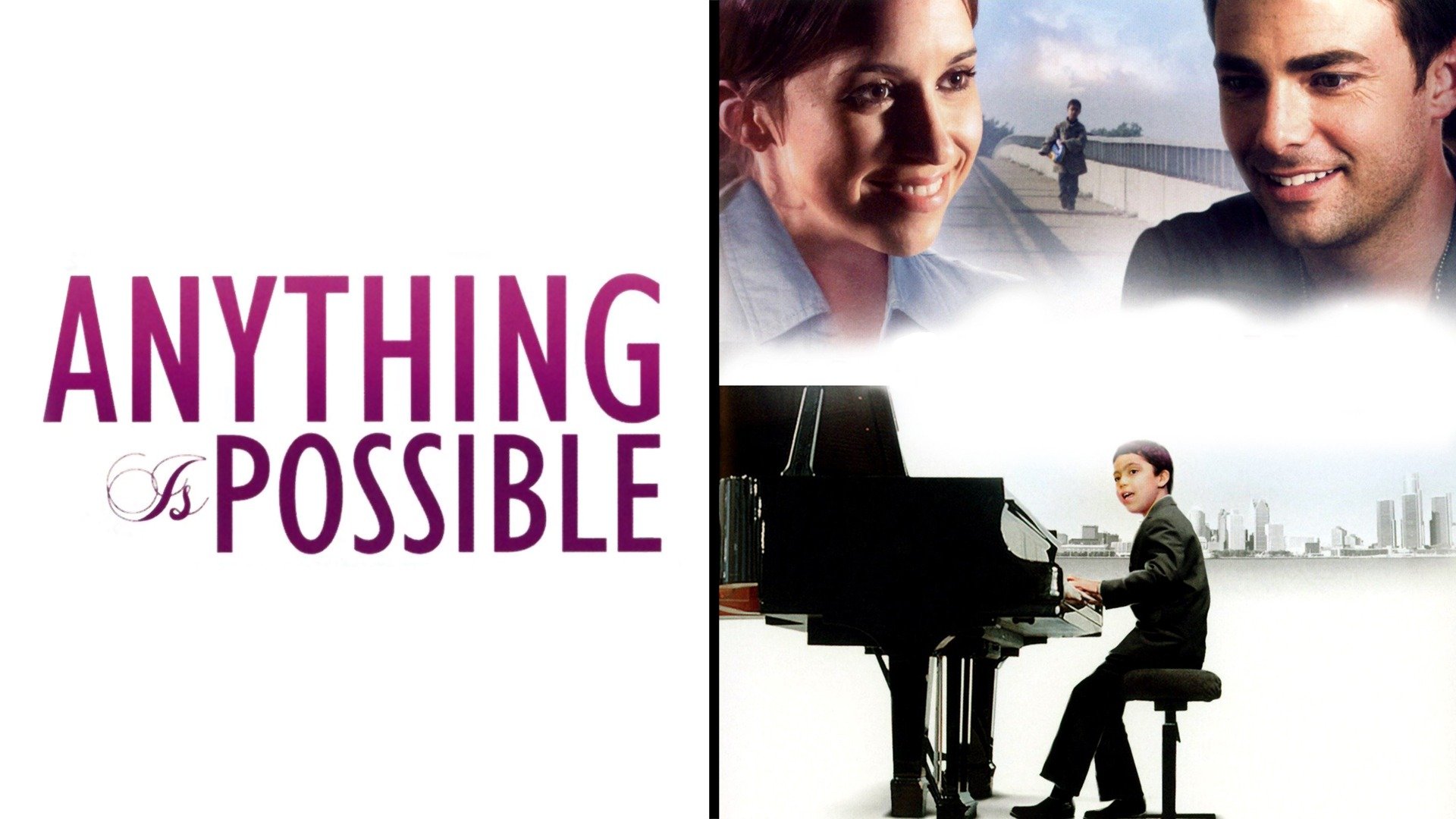 Anything Is Possible