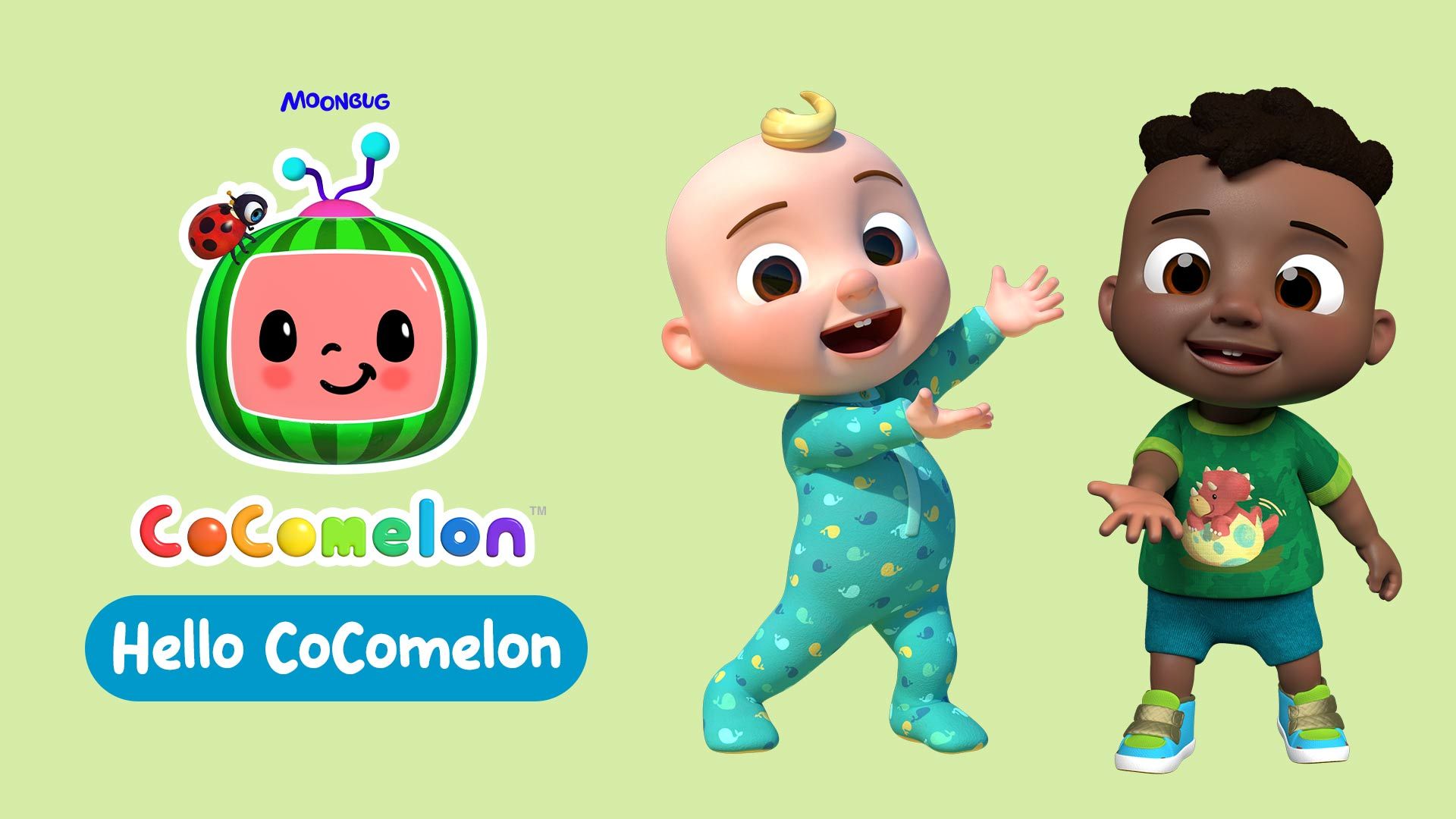 Hello CoComelon!