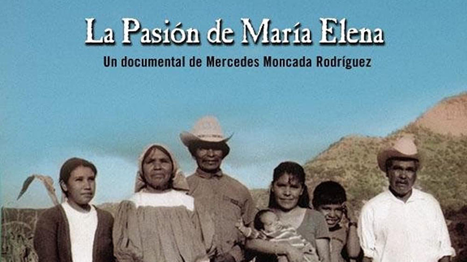 The Passion of Maria Elena