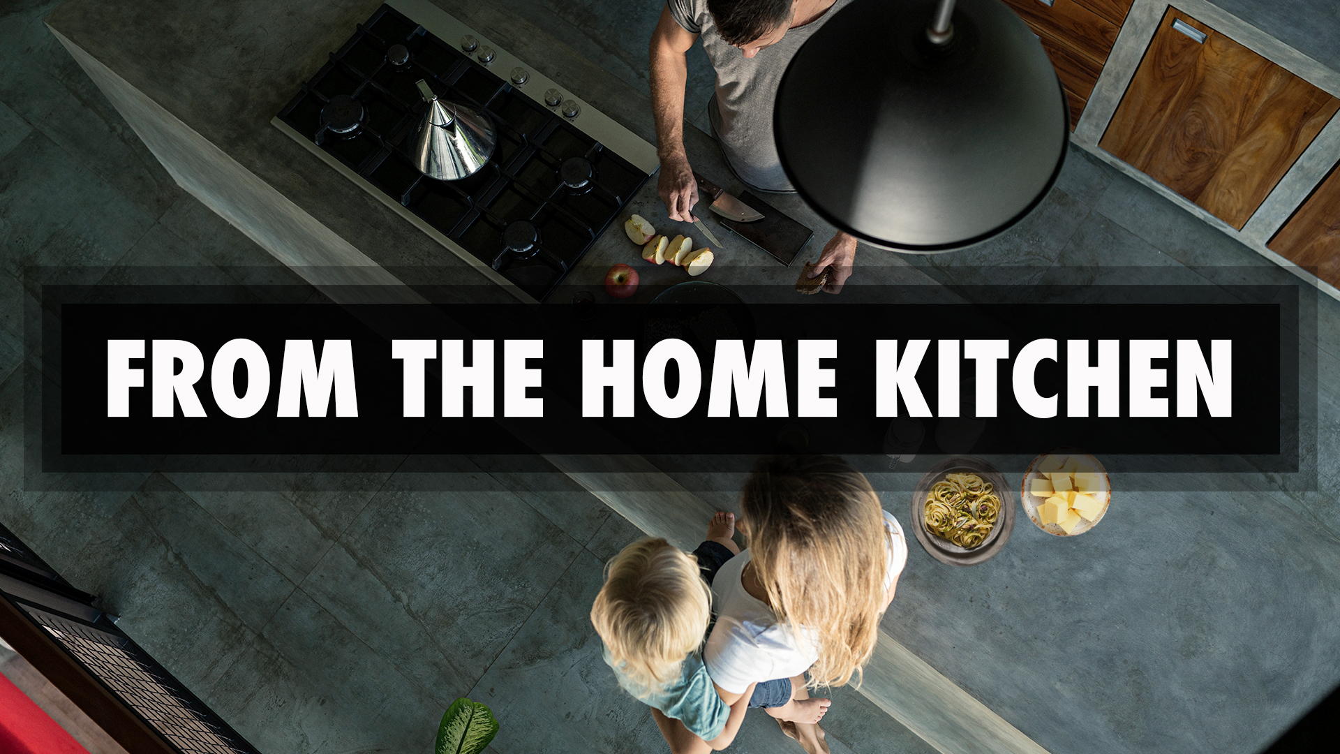 From the Home Kitchen